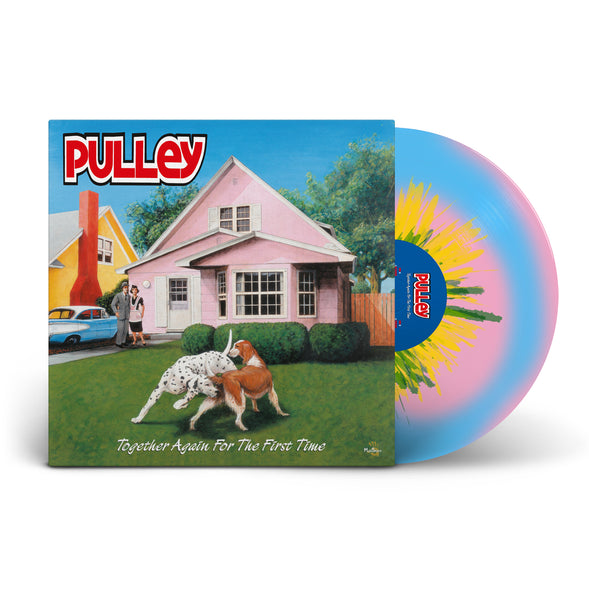 Pulley - TOGETHER AGAIN FOR THE FIRST TIME